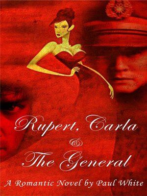 cover image of Rupert, Carla & the General